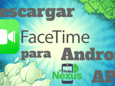¿Es posible descargar FaceTime para Android? ¿Qué alternativas existen? Descargar facetime para Android APK