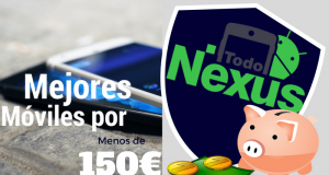 Los 5 mejores móviles por menos de 150 euros Los mejores Smarthphones por menos de 150 Euros de 2018