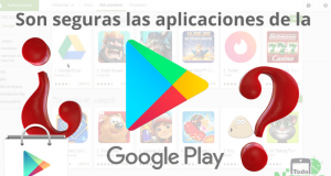¿Realmente son seguras las aplicaciones de la Play Store? Son seguras las aplicaciones de la Play Store 1