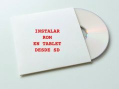 ¿Cómo instalar una ROM en tablet desde SD? como instalar ROM en tablet desde SD