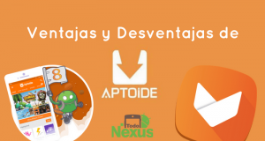 Ventajas y desventajas de Aptoide ventajas y desventajas de Aptoide 1